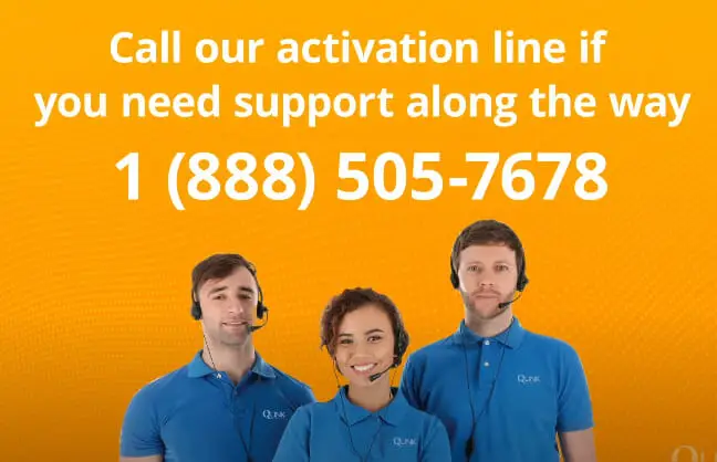 Qlink Wireless Call activation line if you need support along the way