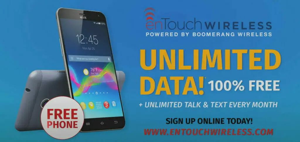 A phone with the text unlimited free data and an enTouch Wireless logo