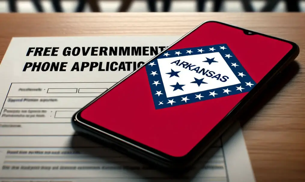 Free Government Phones document and a phone on top of it with Arkansas logo