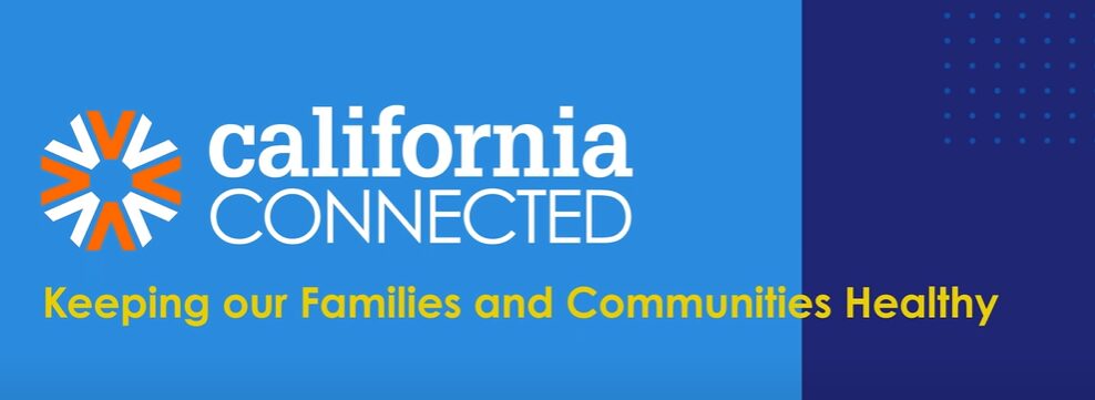 California Connected logo with tagline Keeping our Families and Communities Healthy